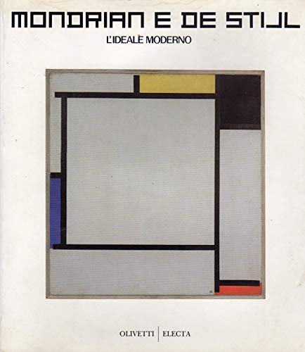 Stock image for Mondrian e De Stijl: L' Ideale Moderno for sale by G. & J. CHESTERS