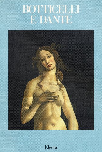 9788843533299: Botticelli e Dante. Catalogo della mostra. Ediz. illustrata