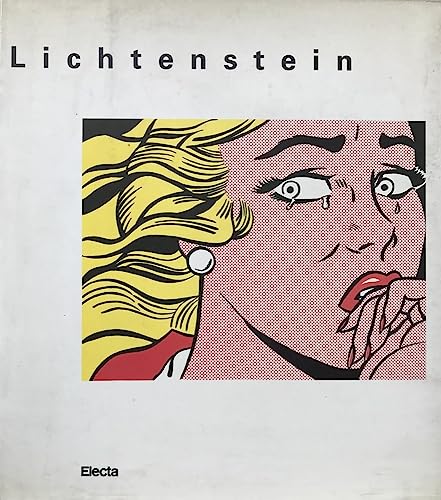 Lichtenstein: La grafica (Italian Edition) (9788843533329) by Lichtenstein, Roy