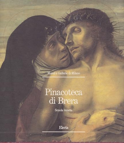 9788843534241: Pinacoteca di Brera. Scuola veneta. Ediz. illustrata (Musei e gallerie di Milano)