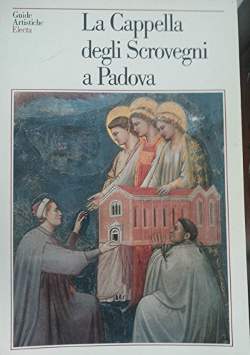 Stock image for La Cappella degli Scrovegni a Padova for sale by medimops