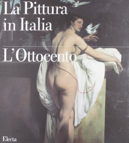 Stock image for La Pittura in Italia : L'Ottocento (Two Volumes) for sale by Asano Bookshop