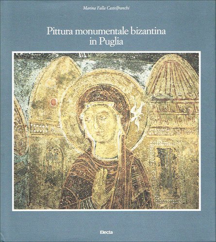 9788843537051: La pittura monumentale bizantina in Puglia