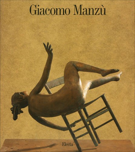 Giacomo ManzuÌ€: Temas y variaciones : esculturas, dibujos y grabados, 1929-1985 (Italian Edition) (9788843537747) by Giacomo Manzu