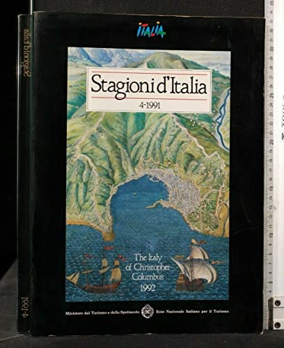Beispielbild fr Stagioni d'Italia 4-1991: The Italy of Christopher Columbus 1992 (Stagioni d'Italia 4-1991) zum Verkauf von Books From California