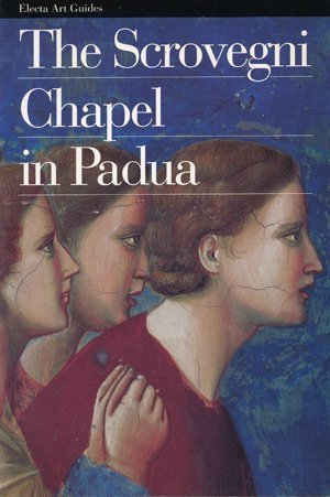 Imagen de archivo de The Scrovegni Chapel in Padua a la venta por HPB Inc.