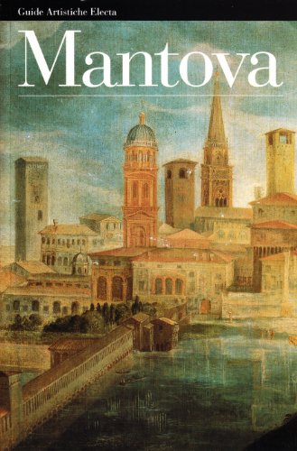 Mantova (Guide artistiche Electa)