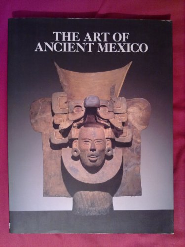 Beispielbild fr The Art of Ancient Mexico zum Verkauf von WorldofBooks