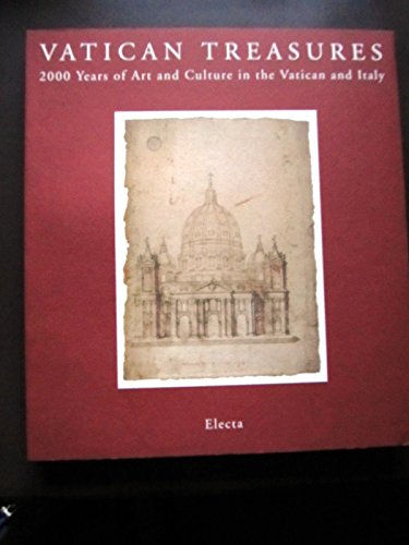 Beispielbild fr Vatican Treasures. 2000 Years of Art and Culture in the Vatican and Italy. zum Verkauf von Antiquariaat Schot