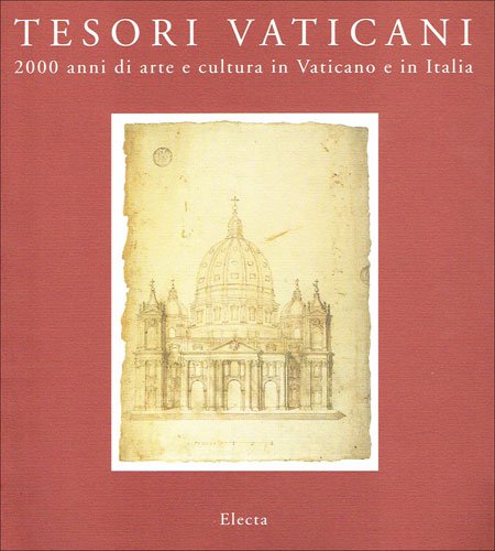 9788843546534: Tesori vaticani: 2000 anni di arte e cultura in Vaticano e in Italia (Italian Edition)