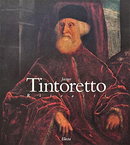 9788843547562: Jacopo Tintoretto: Ritratti (Italian Edition)