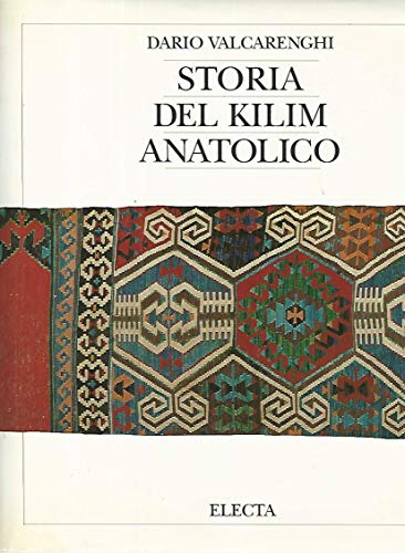 Stock image for Storia del kilim anatolico (Italian Edition) for sale by The Book Medley