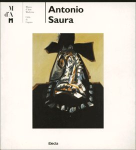 9788843550210: Antonio Saura. Catalogo della mostra (Lugano, 1994). Ediz. illustrata (Cataloghi di mostre)