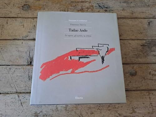 Beispielbild fr Tadao Ando. Le opere, gli scritti, la critica (Documenti di architettura, no. 81) zum Verkauf von Pallas Books Antiquarian Booksellers