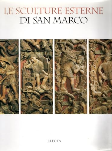 Beispielbild fr Le Sculture Esterne di San Marco (Italian Edition) zum Verkauf von Avol's Books LLC