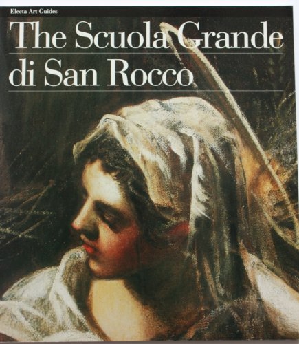Beispielbild fr The Scuola Grande Di San Rocco (Italian Edition) zum Verkauf von Half Price Books Inc.