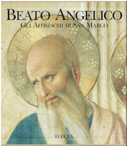 9788843553082: Beato Angelico. Gli affreschi di San Marco. Ediz. illustrata (Dentro la pittura)