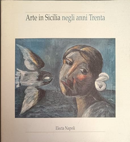 Arte in Sicilia Negli Anni Trenta (Italian Edition) (9788843555895) by Troisi, Sergio