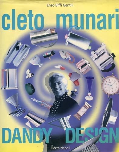 CLETO MUNARI: DANDY DESIGN