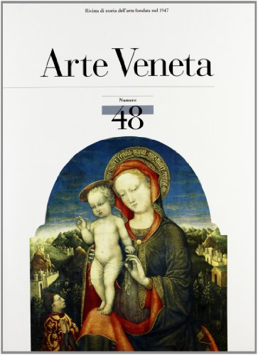 Imagen de archivo de Arte Veneta - Rivista di Storia dell'Arte fondata nel 1947. Semestrale, n.48, 1996/I. a la venta por FIRENZELIBRI SRL