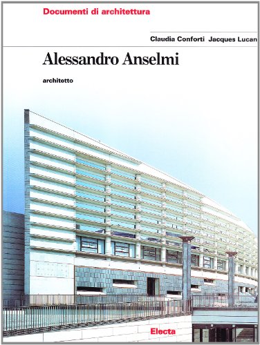 9788843557769: Alessandro Anselmo: Architetto (Italian Edition)
