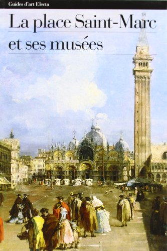 Stock image for Piazza San Marco e i suoi musei. Ediz. francese for sale by Ammareal