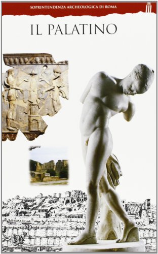 Stock image for Il Palatino: for sale by Andover Books and Antiquities