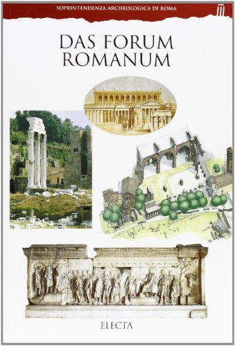 Stock image for Foro romano. Ediz. tedesca (ita) for sale by Brook Bookstore