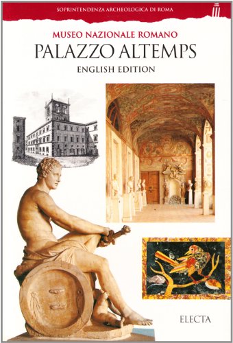 Stock image for MUSEO NAZIONALE ROMANO: PALAZZO ALTEMPS for sale by Ancient World Books