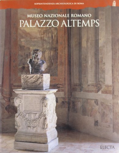 Beispielbild fr Palazzo Altemps (Museo Nazionale Romano) zum Verkauf von Powell's Bookstores Chicago, ABAA