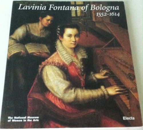 Beispielbild fr Lavinia Fontana of Bologna, 1552-1614 zum Verkauf von Better World Books