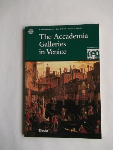 Imagen de archivo de The Accademia Galleries in Venice a la venta por More Than Words
