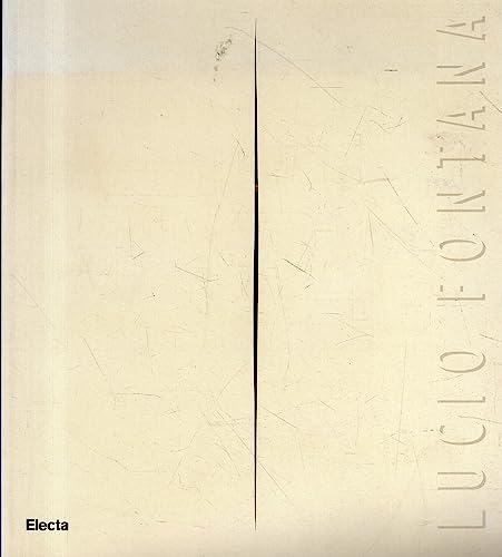 9788843565214: Lucio Fontana. Catalogo della mostra (Roma, Palazzo delle esposizioni, 3 aprile-22 giugno 1998). Ediz. inglese