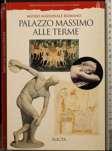 Stock image for Palazzo Massimo Alle Terme for sale by ThriftBooks-Atlanta