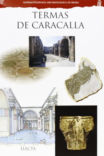 9788843565573: Termas de Caracalla. Ediz. illustrata (Soprintendenza archeologica di Roma)