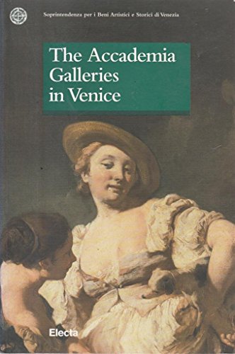 Beispielbild fr The Academia Galleries in Venice zum Verkauf von Wonder Book