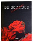 9788843566914: Se son rose fioriranno. Catalogo della mostra (Spoleto, Museo civico, 26 giugno-12 luglio 1998). Ediz. illustrata (Cataloghi di mostre)