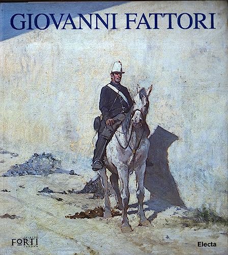 Beispielbild fr Giovanni Fattori. zum Verkauf von Buchhandlung Gerhard Hcher
