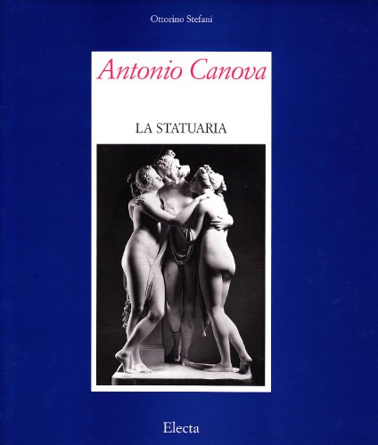 Stock image for Antonio Canova. La statuaria. Ediz. illustrata for sale by Luens di Marco Addonisio