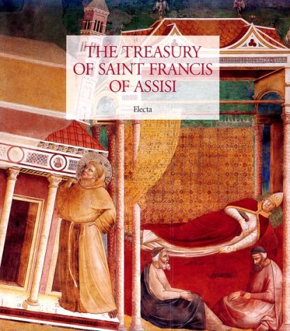 Beispielbild fr The Treasury of Saint Francis of Assisi: Masterpieces from the Museo Della Basilica of San Francesca zum Verkauf von HPB Inc.