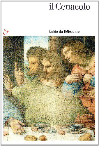 Beispielbild fr Il Cenacolo. Guida al refettorio. Ediz. francese zum Verkauf von Ammareal