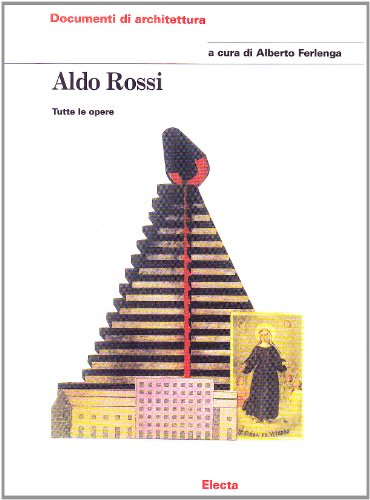 Imagen de archivo de Aldo Rossi. Tutte le opere a la venta por Brook Bookstore