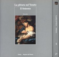 9788843572748: Pittura nel Veneto. Il Seicento. (La)