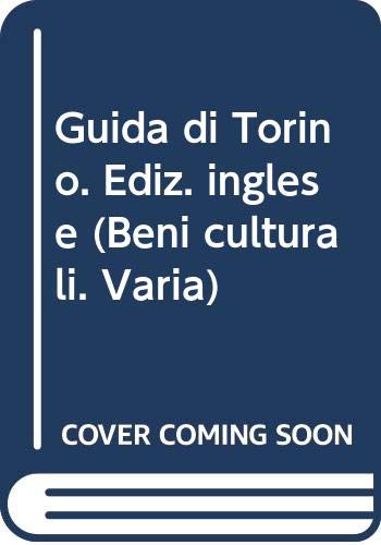 Beispielbild fr Guida di Torino. Ediz. inglese (Beni culturali. Varia) zum Verkauf von Reuseabook