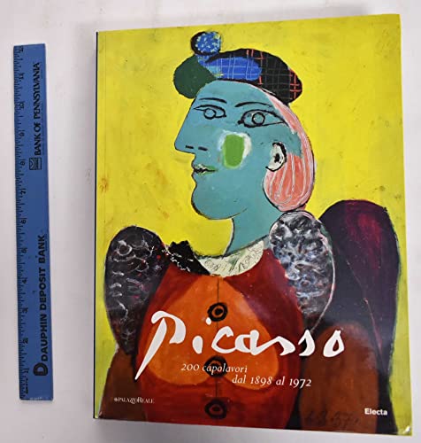 Imagen de archivo de Picasso: 200 Capolavori dal 1898 al 1972 a la venta por ANARTIST