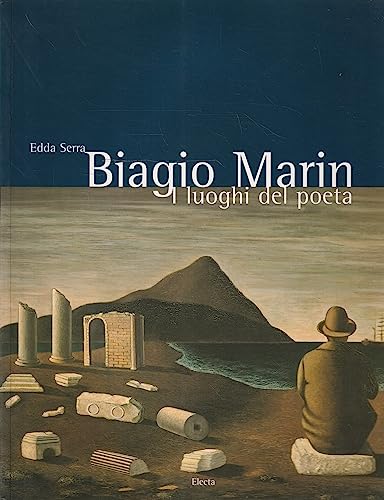 9788843577989: Biagio Marin. I luoghi del poeta