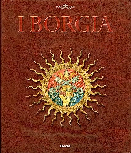 9788843578603: I Borgia: Roma 2003