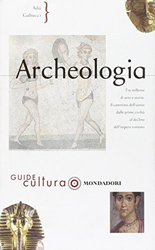 9788843582174: Archeologia (Illustrati. Guide cultura)