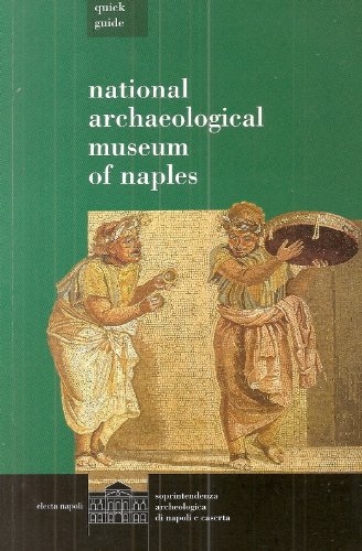 Beispielbild fr National Archaeological Museum of Naples (Quick guide) zum Verkauf von WorldofBooks