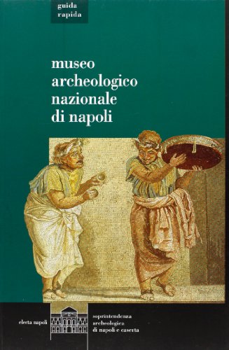Stock image for Museo archeologico nazionale di napoli. Guida Rapida for sale by Bearly Read Books